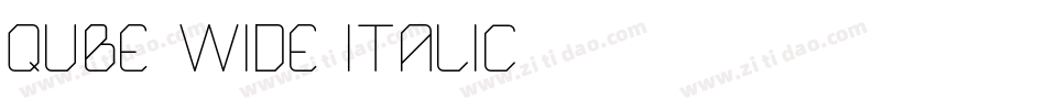 QUBE WIDE ITALIC字体转换